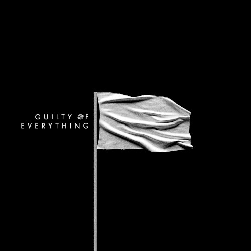 Pochette de Guilty Of Everything