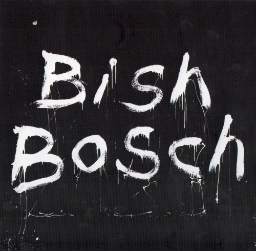 Pochette de Bish Bosch
