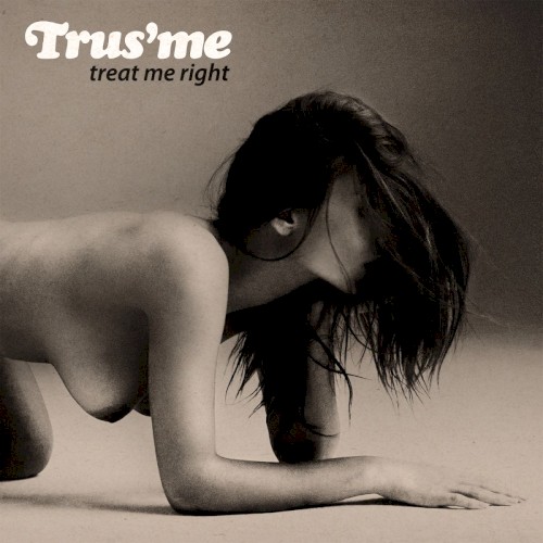 Pochette de Treat Me Right