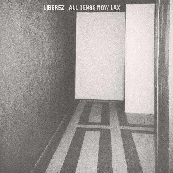 Pochette de All Tense Now Lax