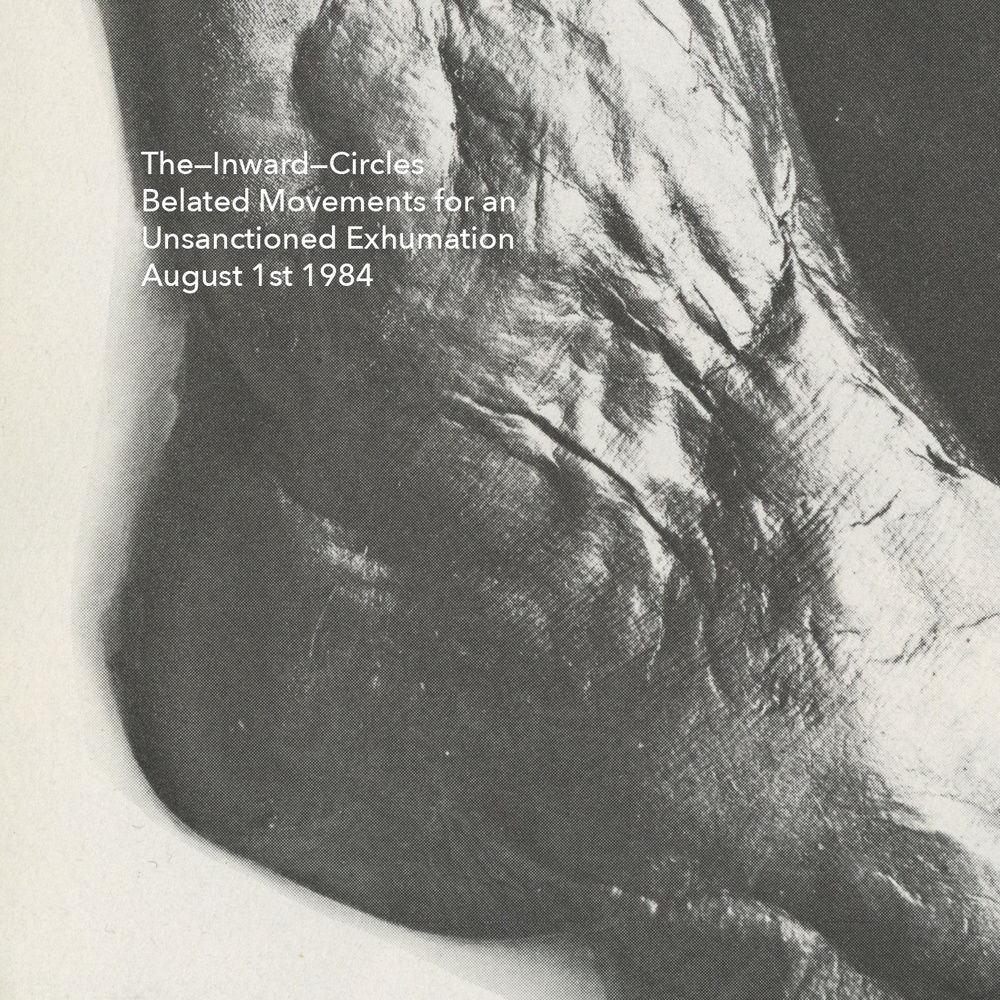 Pochette de Belated Movements for an Unsanctioned Exhumation August 1st 1984